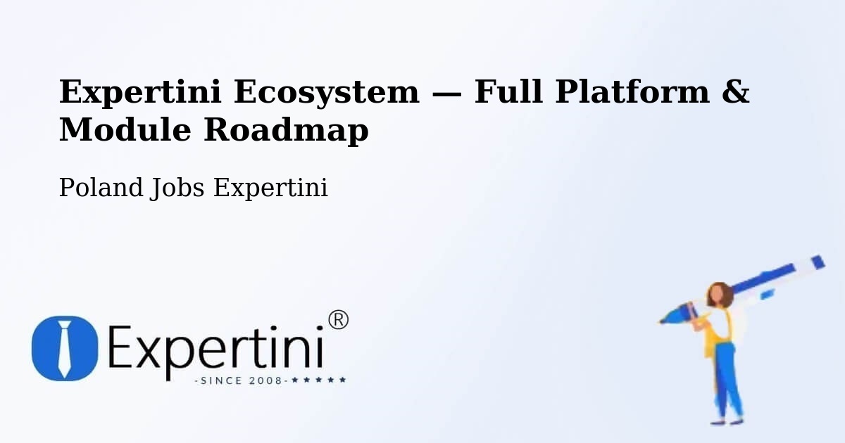 Expertini Ecosystem — Full Platform & Module Roadmap – Brzeg