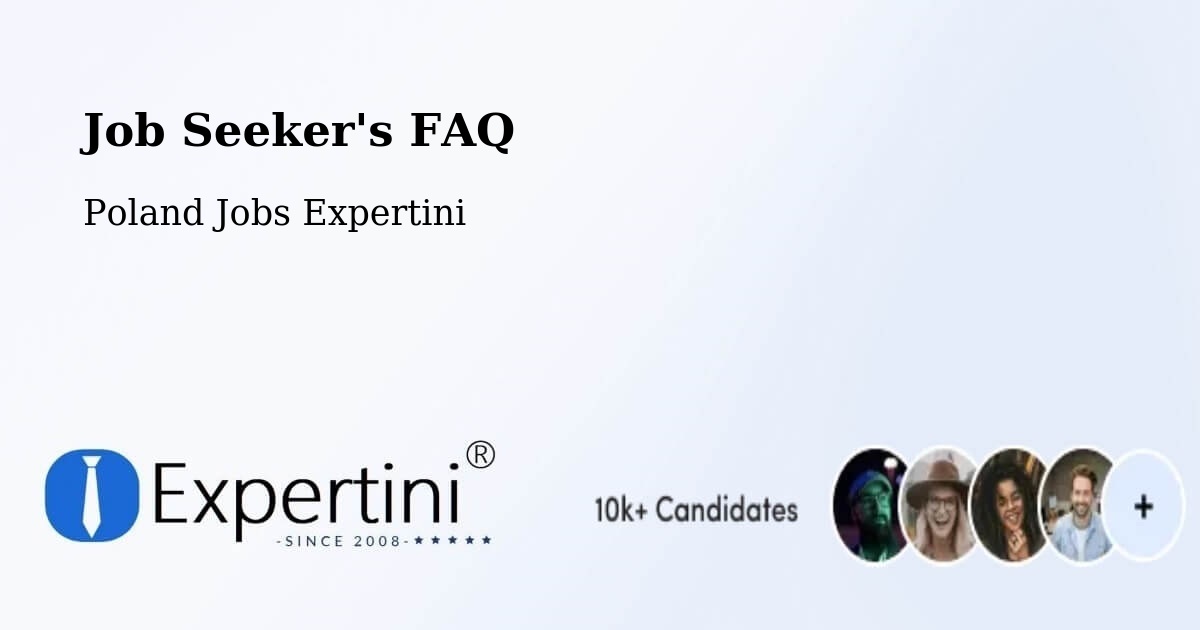 Job Seeker FAQ – Brzeg - Poland Jobs Expertini